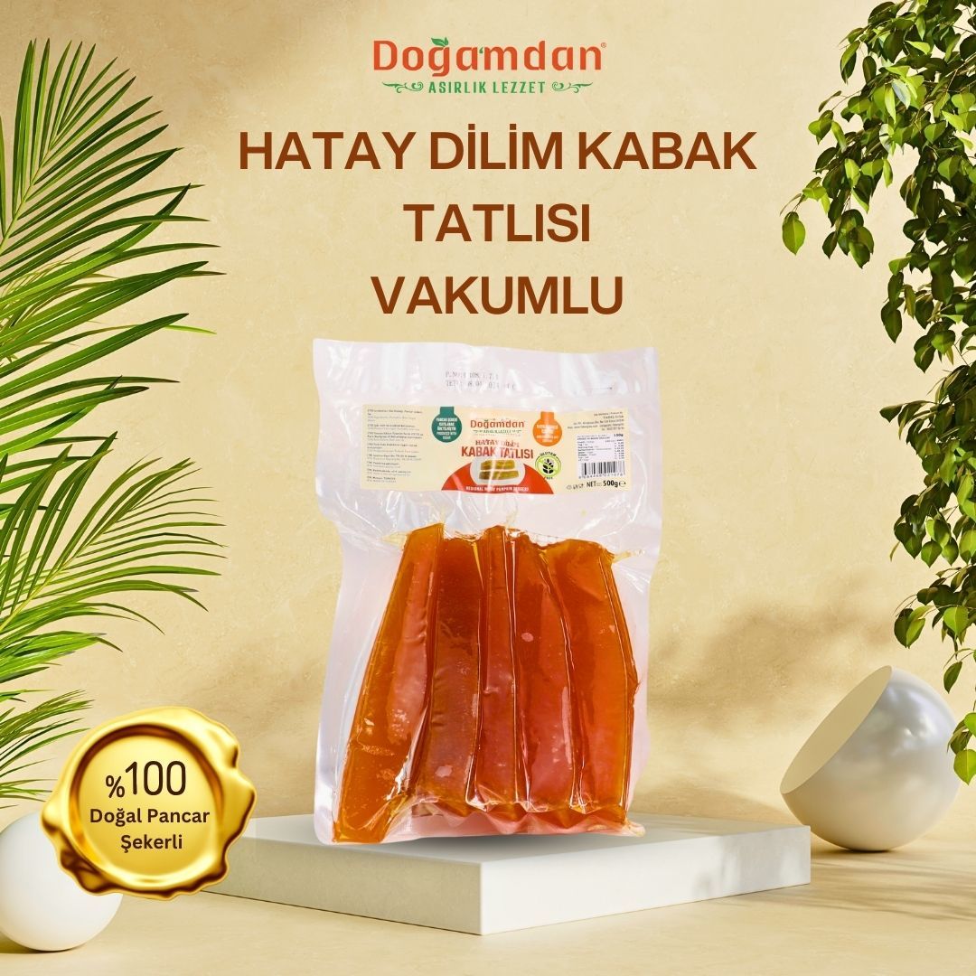 Hatay Dilim Kabak Tatlısı  (Vakumlu) 500 gr