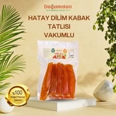 Hatay Dilim Kabak Tatlısı  (Vakumlu) 500 gr